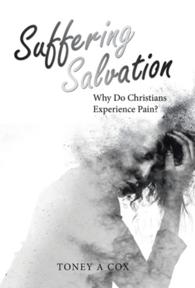 Cover for Toney A. Cox · Suffering Salvation (Book) (2023)