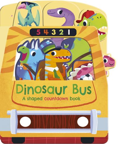 Cover for Helen Hughes · Dinosaur Bus: A shaped countdown book (Board book) (2023)