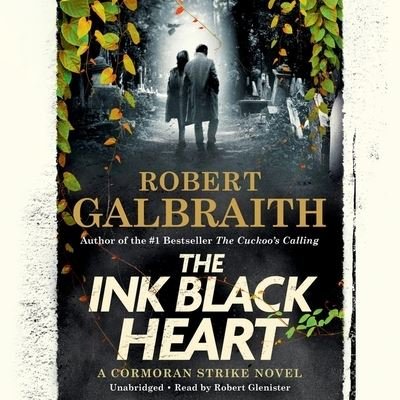 Cover for Robert Galbraith · The Ink Black Heart (CD) (2022)