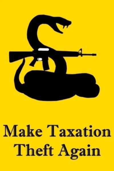 Cover for David Banks · Make Taxation Theft Again (Paperback Book) (2019)