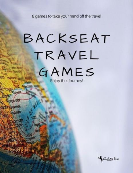 Cover for Blackdoghouse Publishing · Backseat Travel Games (Pocketbok) (2019)