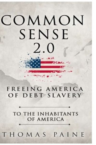 Cover for Thomas Paine · Common Sense 2.0 (Innbunden bok) (2021)