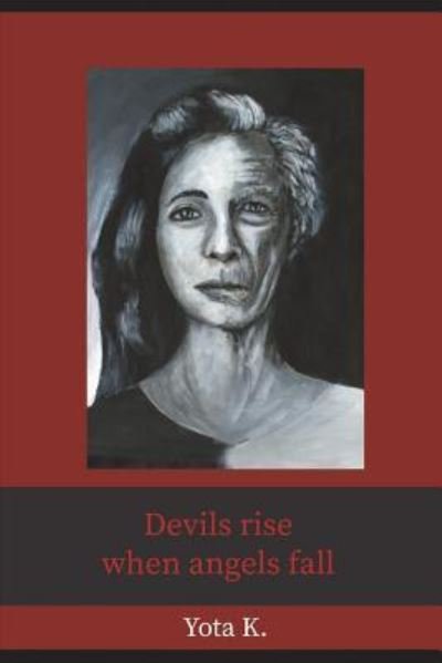 Cover for Yota Katsikouli · Devils Rise When Angels Fall (Paperback Bog) (2018)