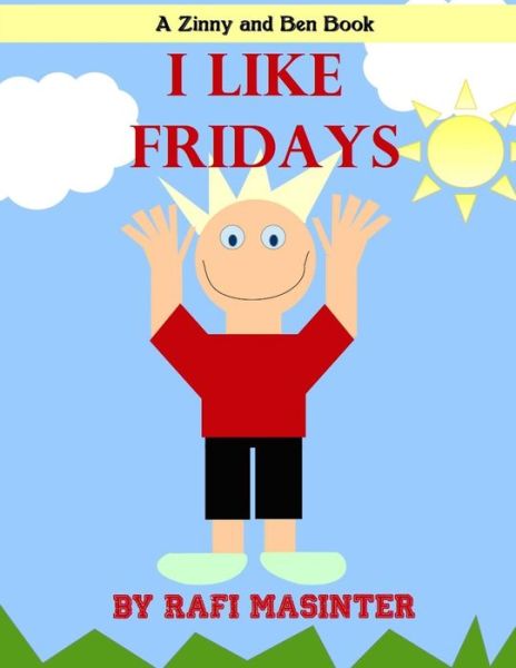 Cover for Rafi Masinter · I Like Fridays (Paperback Book) (2018)