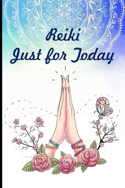 Cover for Inner Light Publishing · Reiki Just for Today (Paperback Book) (2018)