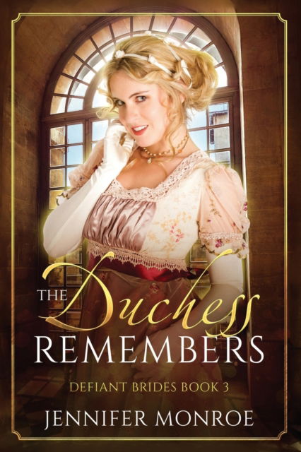 Cover for Jennifer Monroe · The Duchess Remembers (Paperback Book) (2018)