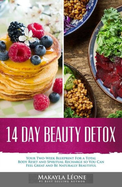 Cover for Makayla Leone · 14 Day Beauty Detox (Paperback Book) (2018)