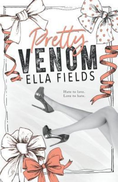 Pretty Venom - Ella Fields - Books - Createspace Independent Publishing Platf - 9781722843670 - July 30, 2018