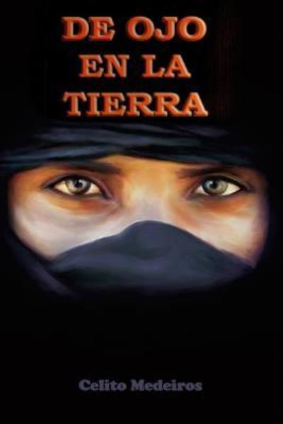 Cover for Celito Medeiros · De Ojo en La Tierra (Paperback Book) (2012)