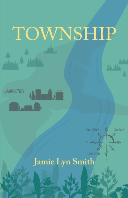 Cover for Jamie Lyn Smith · Township (Paperback Book) (2022)