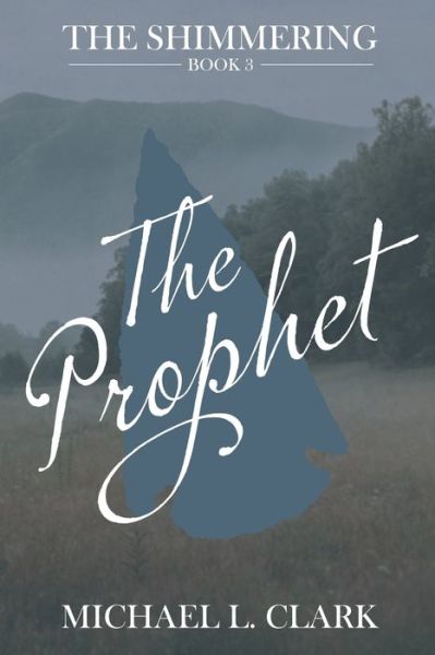 Cover for Michael L. Clark · Prophet (Book) (2022)