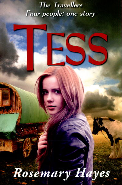 Cover for Rosemary Hayes · Tess - The Travellers (Paperback Book) [UK Ed. edition] (2019)