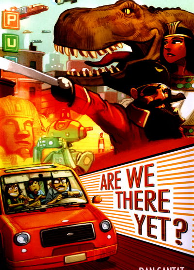 Cover for Dan Santat · Are We There Yet? (Hardcover Book) (2016)