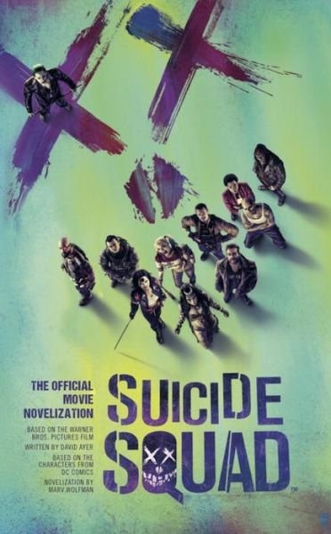 Cover for Marv Wolfman · Suicide Squad: The Official Movie Novelization (Paperback Book) (2016)