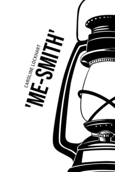 Cover for Caroline Lockhart · 'Me-Smith' (Paperback Book) (2020)
