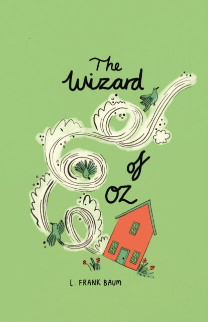 Cover for L. Frank Baum · The Wizard of Oz (Collector's Edition) - Wordsworth Collector's Editions (Inbunden Bok) [Collector's edition] (2024)