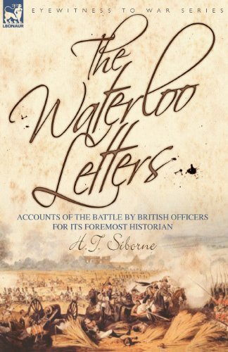 Cover for H T Siborne · The Waterloo Letters: Accounts of the battle by British Officers for its Foremost Historian (Paperback Book) (2009)