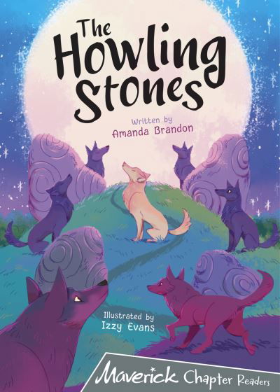 The Howling Stones: (Grey Chapter Reader) - Amanda Brandon - Books - Maverick Arts Publishing - 9781848868670 - February 28, 2022