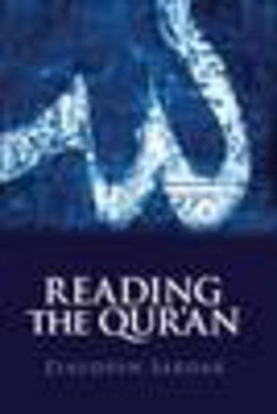 Reading the Qur'an - Ziauddin Sardar - Books - C Hurst & Co Publishers Ltd - 9781849043670 - September 21, 2015