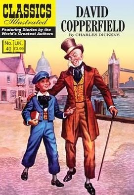 Cover for Charles Dickens · David Copperfield - Classics Illustrated (Paperback Book) (2012)