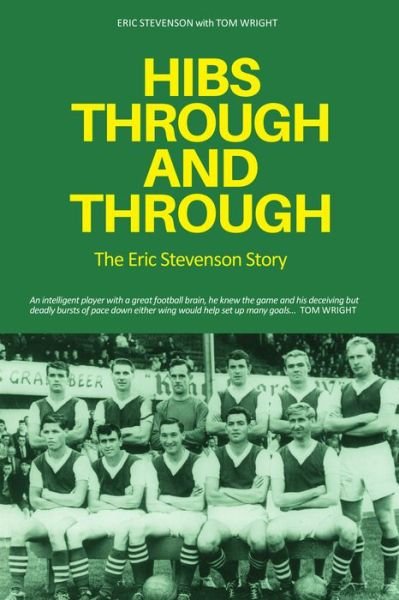 Cover for Tom Wright · Hibs Through and Through: The Eric Stevenson Story (Taschenbuch) (2016)