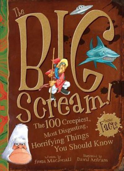 The Big Scream! - Fiona MacDonald - Books - Scribo - 9781912233670 - April 3, 2018