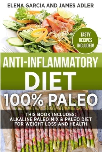 Cover for Elena Garcia · Anti-Inflammatory Diet (Paperback Book) (2019)