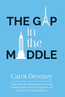 Cover for Carol Deveney · The Gap in the Middle (Hardcover Book) (2022)