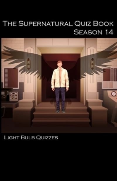 Cover for Light Bulb Quizzes · The Supernatural Quiz Book Season 14 (Paperback Book) (2021)