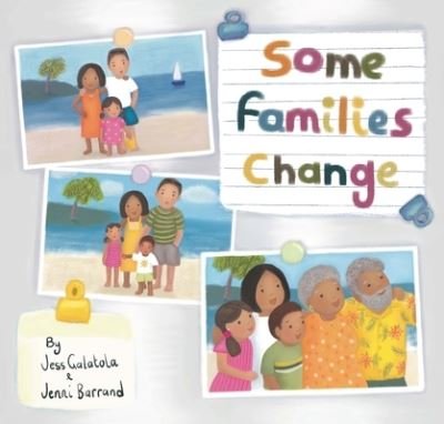 Cover for Jessica Galatola · Some Families Change (Hardcover Book) (2024)