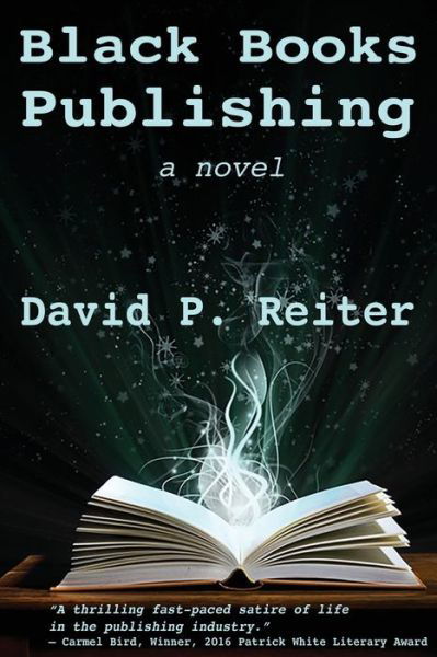 David Philip Reiter · Black Books Publishing (Paperback Book) (2018)
