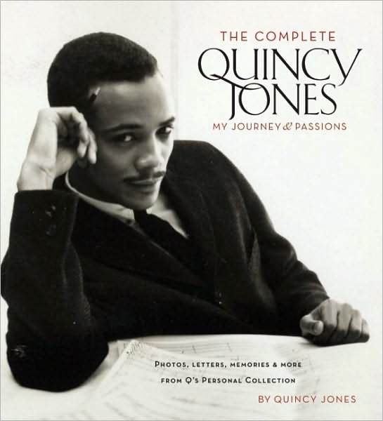 Cover for Quincy Jones · Complete Quincy Jones: My Journey &amp; Passions / Hardcover 142pgs. Hc (Bok) (2008)