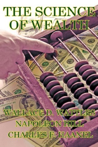 Cover for Charles F. Haanel · The Science of Wealth (Inbunden Bok) (2007)