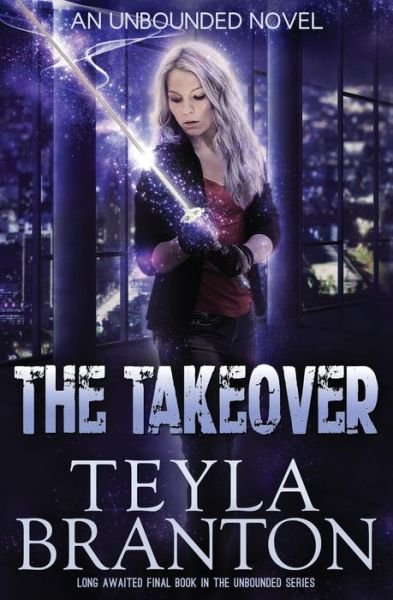 The Takeover - Teyla Branton - Books - White Star Press - 9781939203670 - September 30, 2015