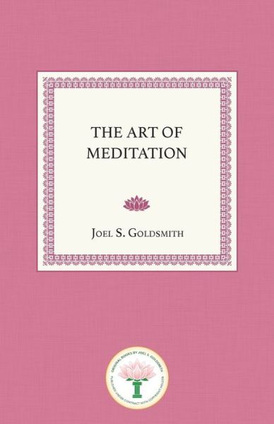 Cover for Joel S Goldsmith · The Art of Meditation (Paperback Book) (2018)