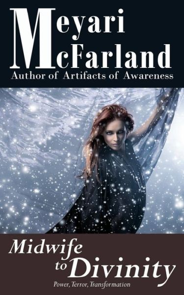 Cover for Meyari Mcfarland · Midwife to Divinity (Paperback Book) (2015)