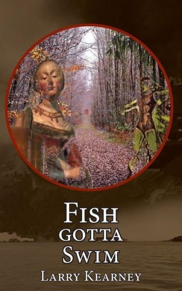 Cover for Larry Kearney · Fish gotta swim (Buch) (2016)