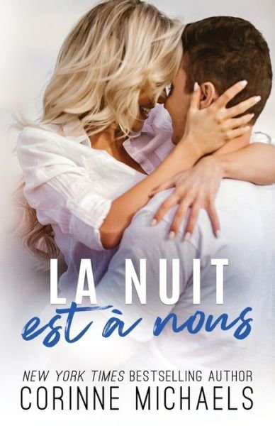 Cover for Corinne Michaels · La nuit est a nous (Paperback Book) (2021)