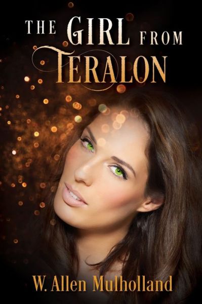 Cover for W. Allen Mulholland · The Girl From Teralon (Pocketbok) (2018)