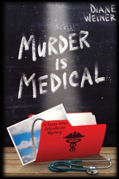 Murder Is Medical - Diane Weiner - Książki - Cozy Cat Press - 9781946063670 - 8 grudnia 2018