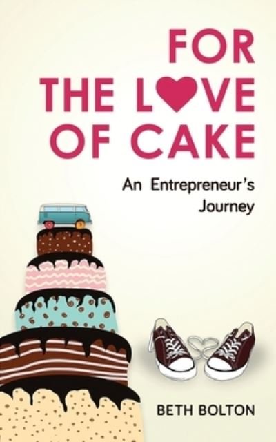 Cover for Beth Bolton · For the Love of Cake (Paperback Book) (2021)