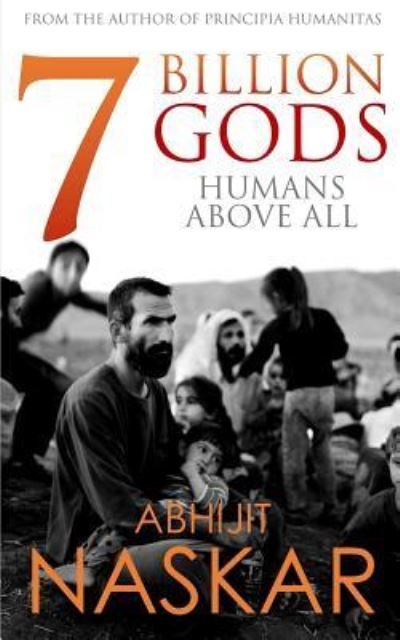 Cover for Abhijit Naskar · 7 Billion Gods (Pocketbok) (2017)
