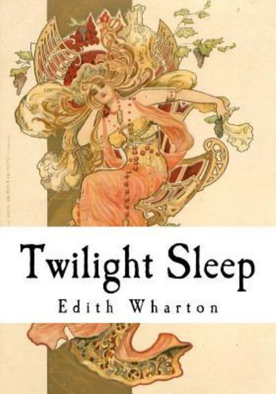 Cover for Edith Wharton · Twilight Sleep (Pocketbok) (2017)