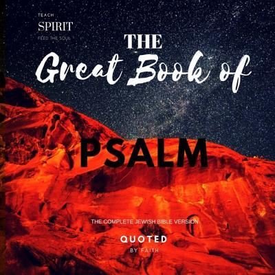 Cover for Quoted By Faith · The Great Book of Psalm (Paperback Bog) (2017)