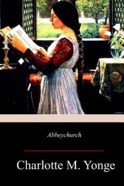 Cover for Charlotte Mary Yonge · Abbeychurch (Paperback Book) (2017)