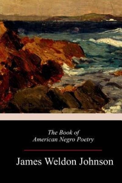 Cover for James Weldon Johnson · The Book of American Negro Poetry (Pocketbok) (2018)