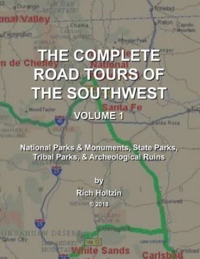 Cover for Rich Holtzin · The Complete Road Tours Of The Southwest, Volume 1 (Paperback Book) (2018)