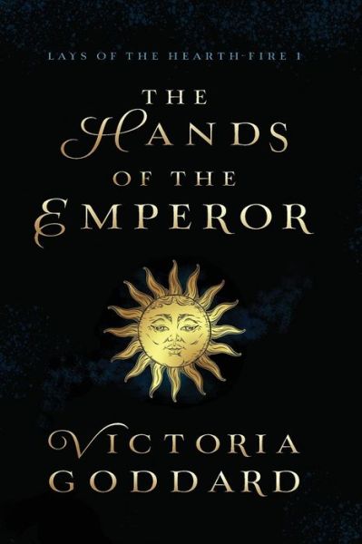 Cover for Victoria Goddard · The Hands of the Emperor (Paperback Book) (2022)