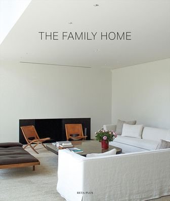The Family Home -  - Bøger - Beta-Plus - 9782875500670 - 18. oktober 2019