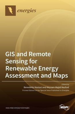 Cover for Benedetto Nastasi · GIS and Remote Sensing for Renewable Energy Assessment and Maps (Innbunden bok) (2022)